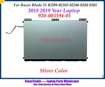 StoneTaskin Оригинал TMP3443 920-003594-01 для Razer Blade 15 RZ09-02385 02386 0288 0301 плата мыши с сенсорной панелью серебристого цвета с кабелем